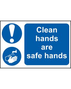 Clean Hands Are Safe Hands Sign